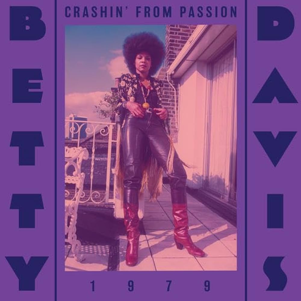 BETTY DAVIS - "CRASHIN' FROM PASSION" LP