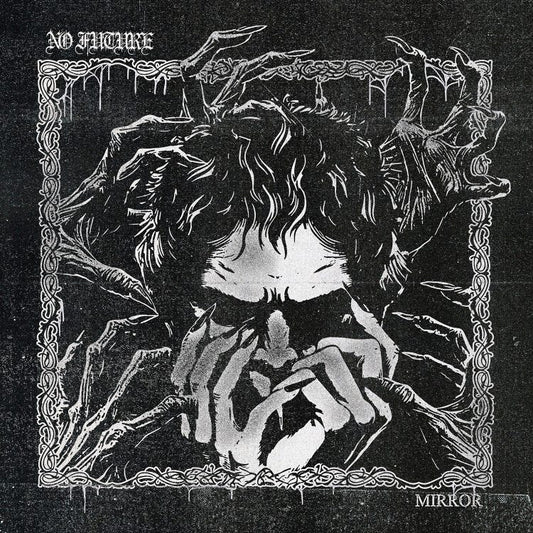 NO FUTURE - "MIRROR" LP