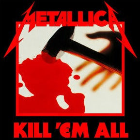 METALLICA - "KILL EM ALL" LP