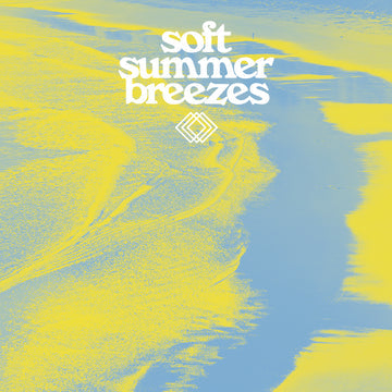 V/A - "SOFT SUMMER BREEZES" LP