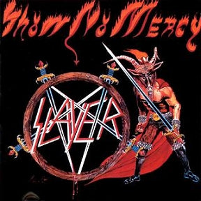 SLAYER - "SHOW NO MERCY" LP