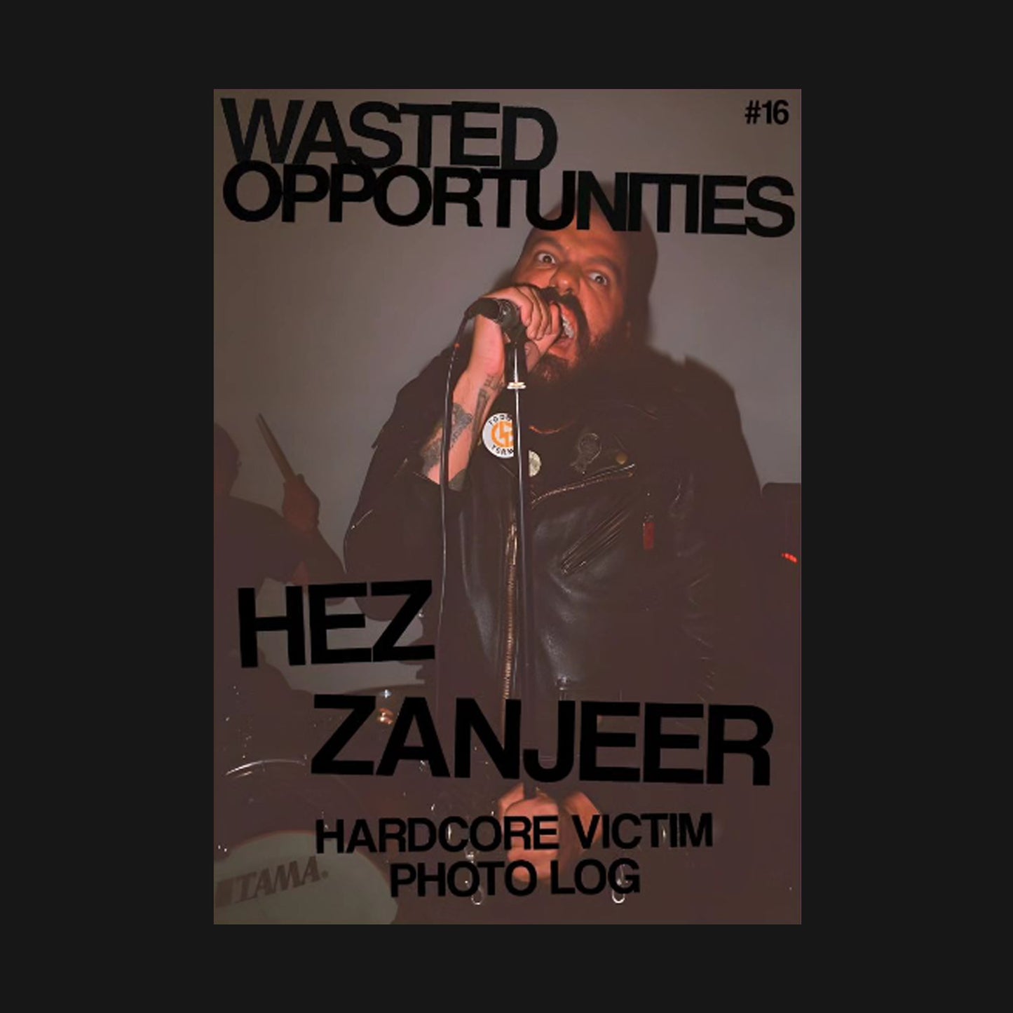 WASTED OPPORTUNITIES - "ISSUE 16" ZINE