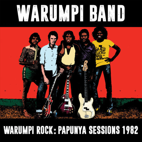 WARUMPI BAND - "WARUMPI ROCK: PAPUNYA SESSIONS 1982" LP