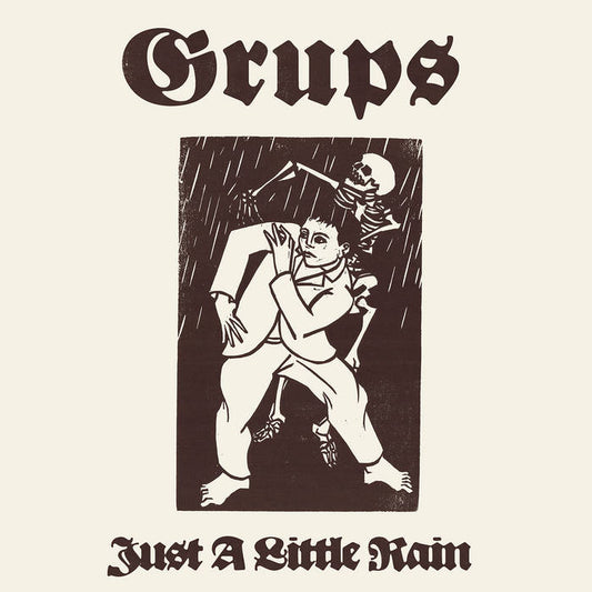 GRUPS - "JUST A LITTLE RAIN" LP