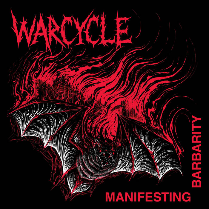 WARCYCLE - "MANIFESTING BARBARITY" 7"
