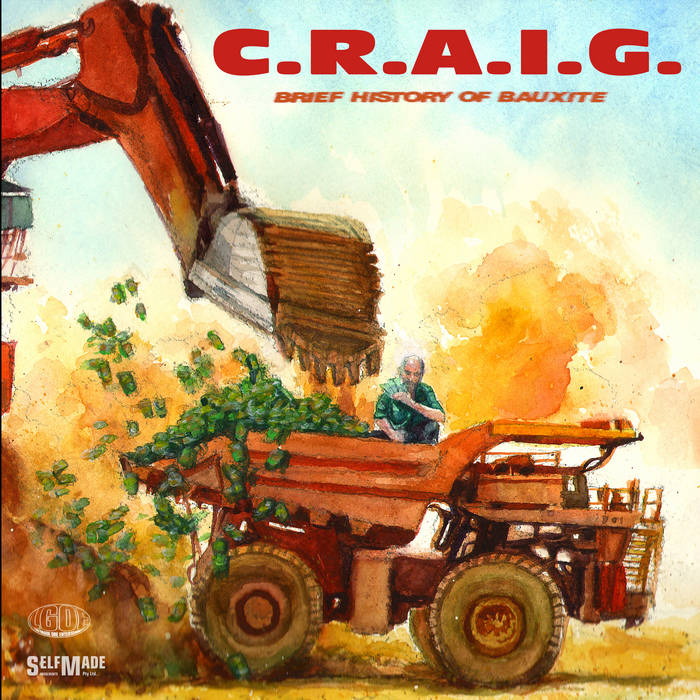 C.R.A.I.G. - "BRIEF HISTORY OF BEAUXITE" LP