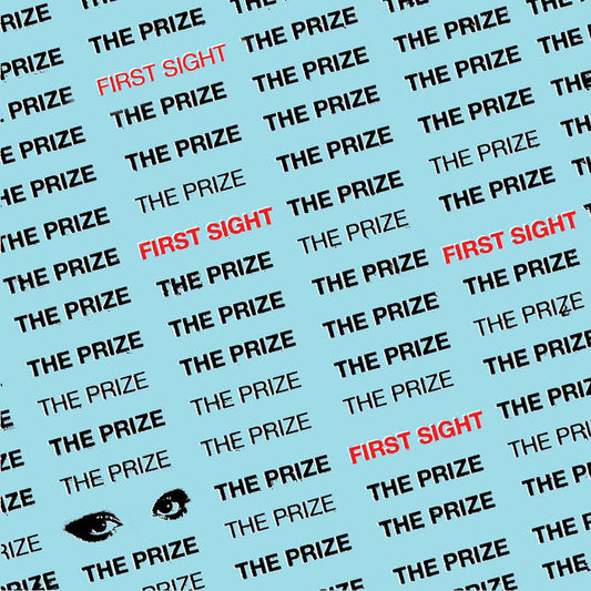 THE PRIZE - "FIRST SIGHT" 7"