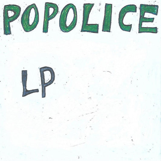 POPOLICE - "LP" LP