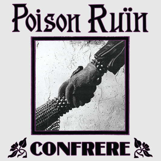 POISON RUIN - "CONFRERE" 12"