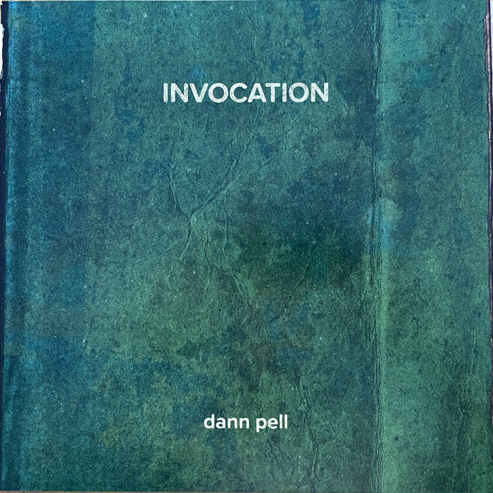 DANN PELL - "INVOCATION" LP