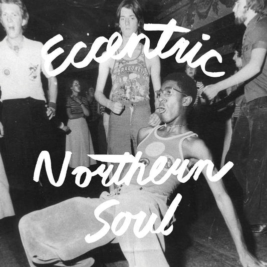 V/A - "ECCENTRIC NORTHERN SOUL" LP