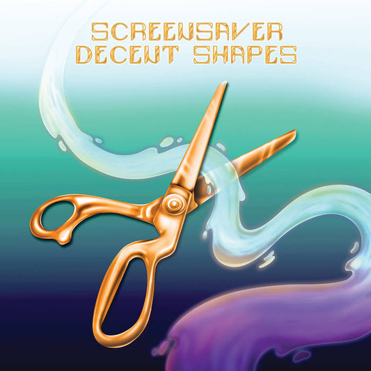 SCREENSAVER - "DECENT SHAPES" LP