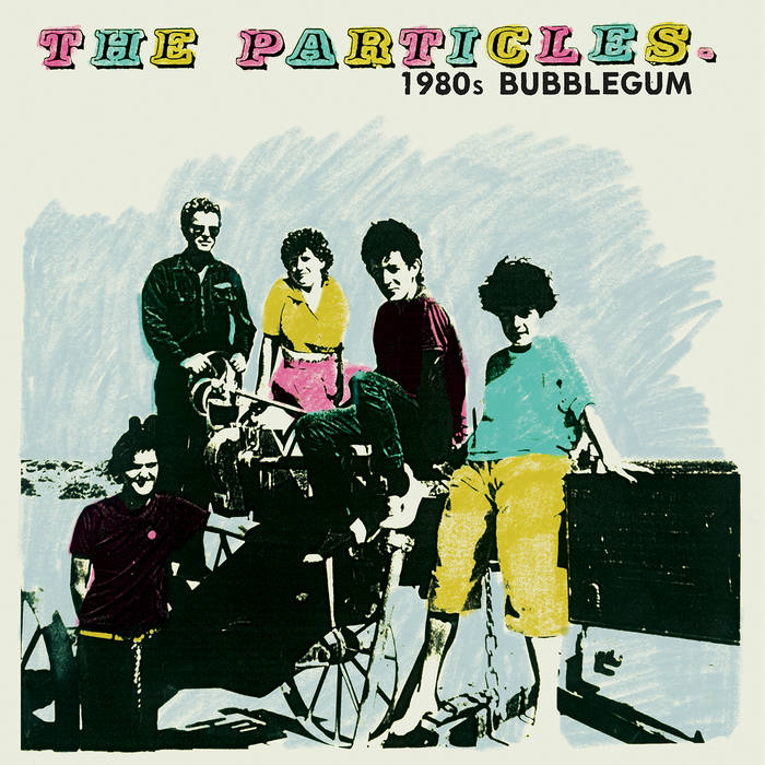 THE PARTICLES - "1980S BUBBLEGUM" LP