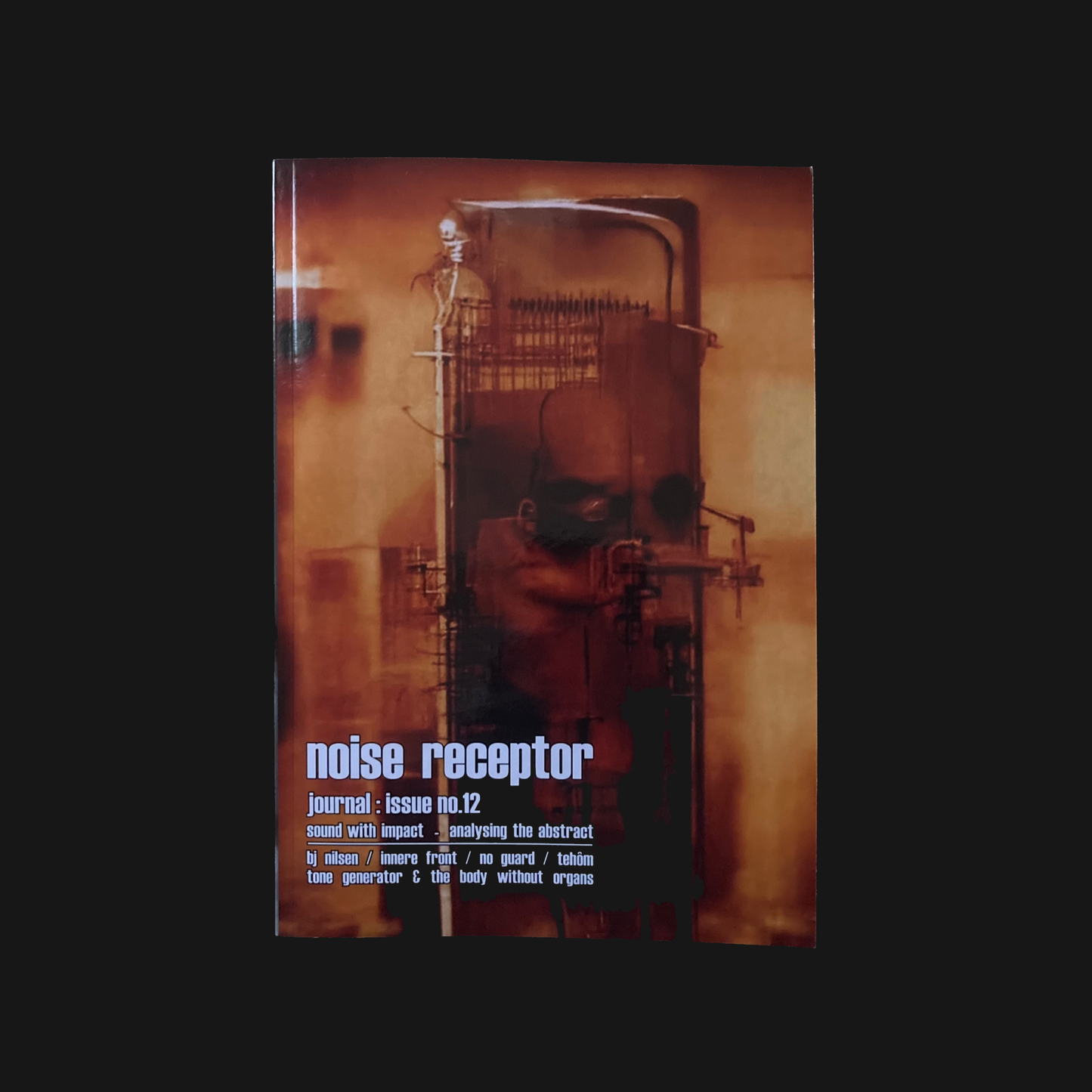 NOISE RECEPTOR JOURNAL - "ISSUE #12" MAGAZINE