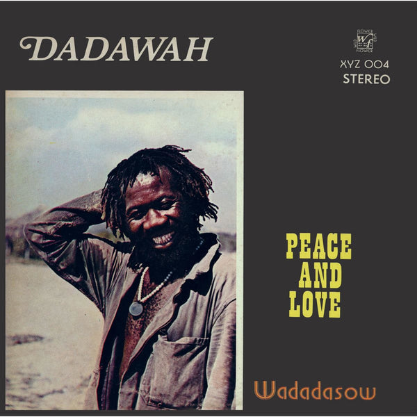 DADAWAH - "PEACE & LOVE / WADADASOW" LP