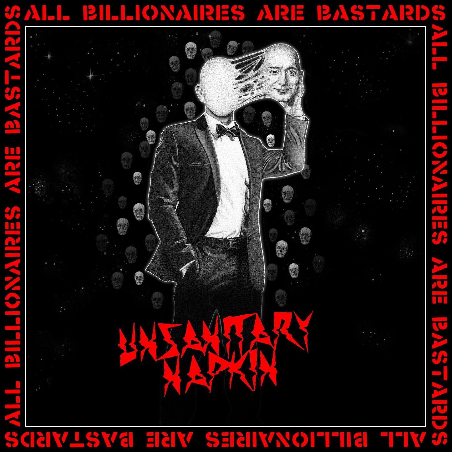 UNSANITARY NAPKIN - "ALL BILLIONAIRES ARE BASTARDS" LP