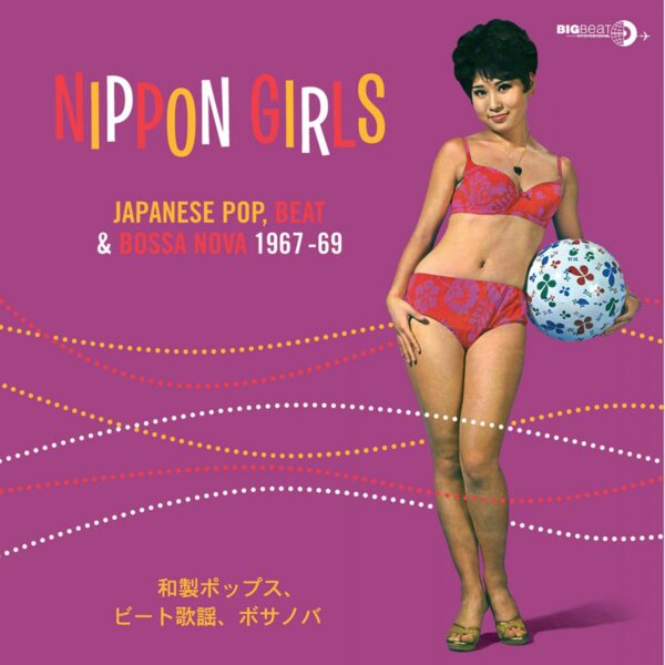 V/A - "NIPPON GIRLS: JAPANESE POP, BEAT & BOSSA NOVA 1967-69" LP