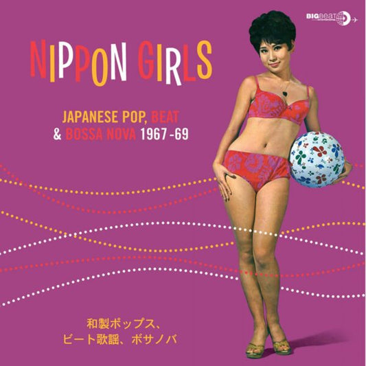 V/A - "NIPPON GIRLS: JAPANESE POP, BEAT & BOSSA NOVA 1967-69" LP