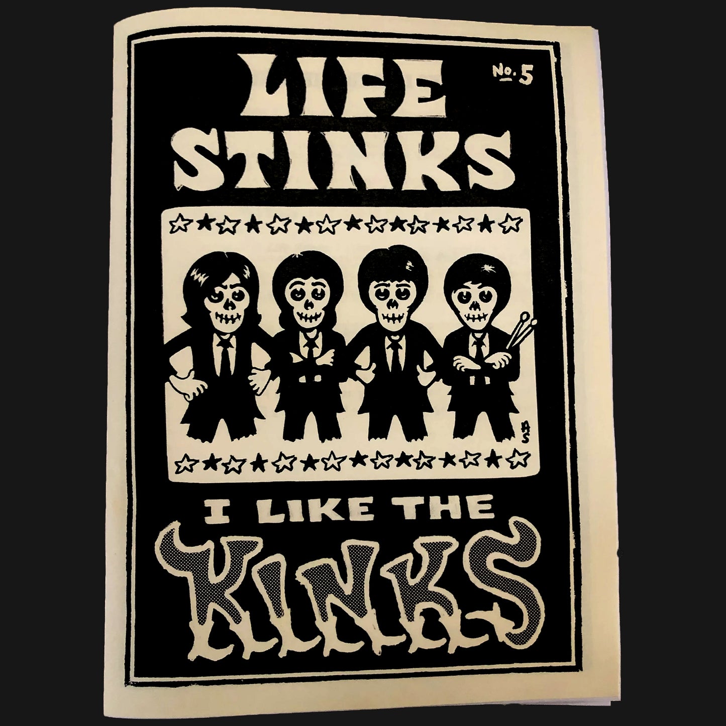 LIFE STINKS I LIKE THE KINKS - "#5" ZINE