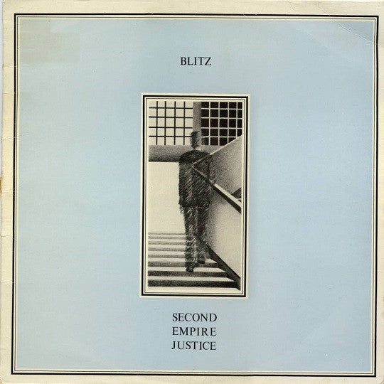 BLITZ - "SECOND EMPIRE JUSTICE" LP