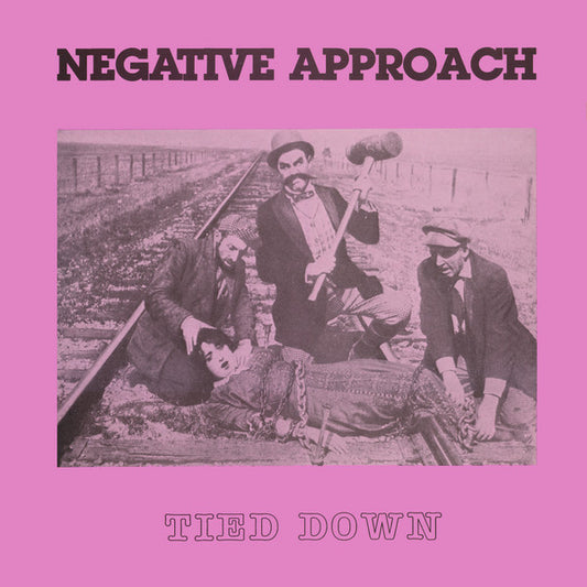 NEGATIVE APPROACH - "TIED DOWN" LP
