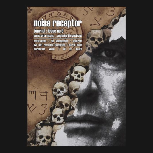 NOISE RECEPTOR JOURNAL - "ISSUE #9" MAGAZINE