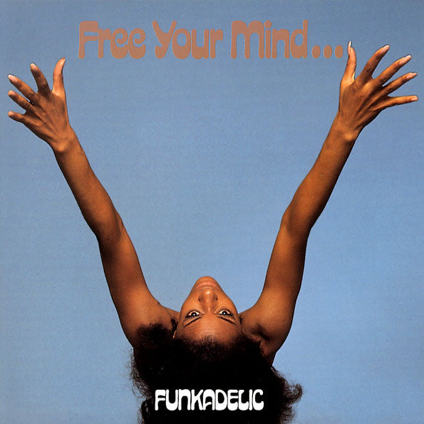 FUNKADELIC - "FREE YOUR MIND..." LP