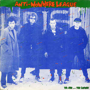 ANTI-NOWHERE LEAGUE - "WE ARE THE LEAGUE" LP