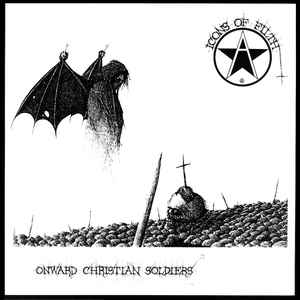 ICONS OF FILTH - "ONWARD CHRISTIAN SOLDIERS" LP