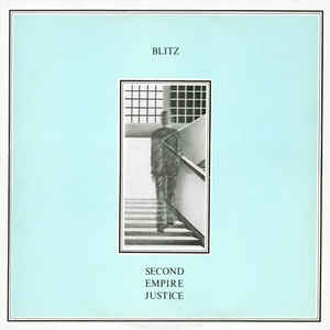 BLITZ - "SECOND EMPIRE JUSTICE" LP