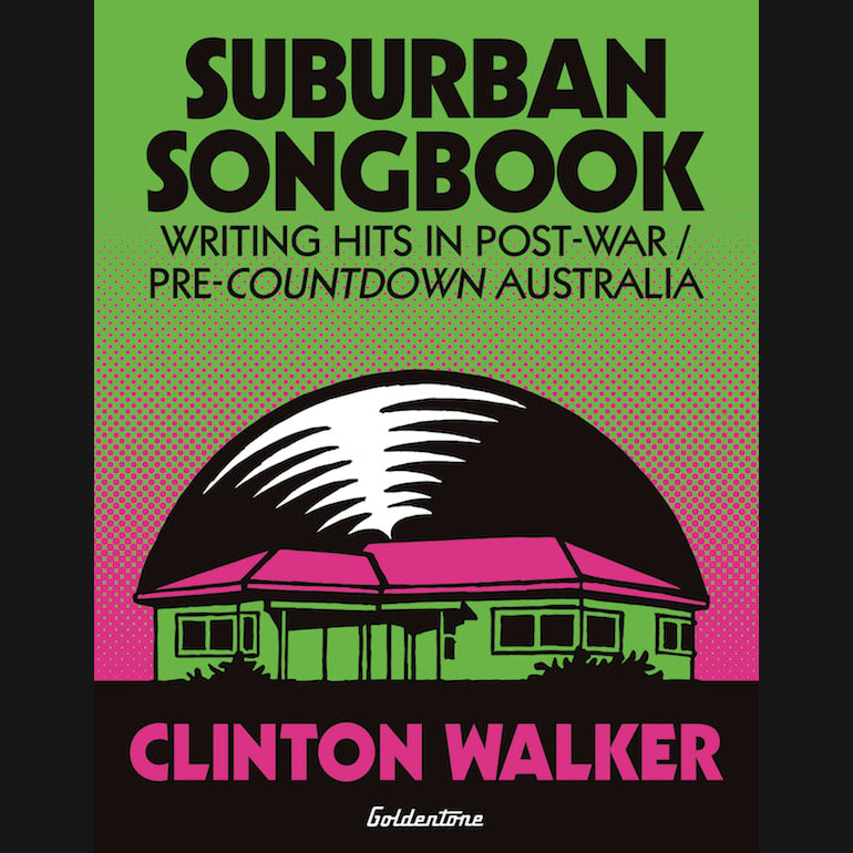 CLINTON WALKER - "SUBURBAN SONGBOOK" BOOK