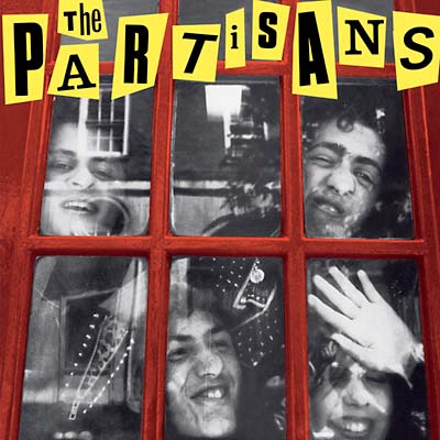 THE PARTISANS - "THE PARTISANS" LP