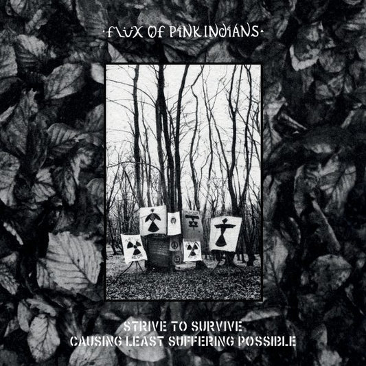 FLUX OF PINK INDIANS - "STRIVE TO SURVIVE CAUSING LEAST SUFFERING POSSIBLE" 2xLP