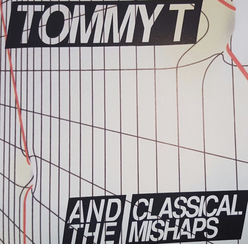 TOMMY T & THE CLASSICAL MISHAPS  - "I HATE TOMMY T" 7"