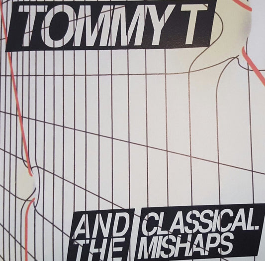 TOMMY T & THE CLASSICAL MISHAPS  - "I HATE TOMMY T" DISTRO 7"