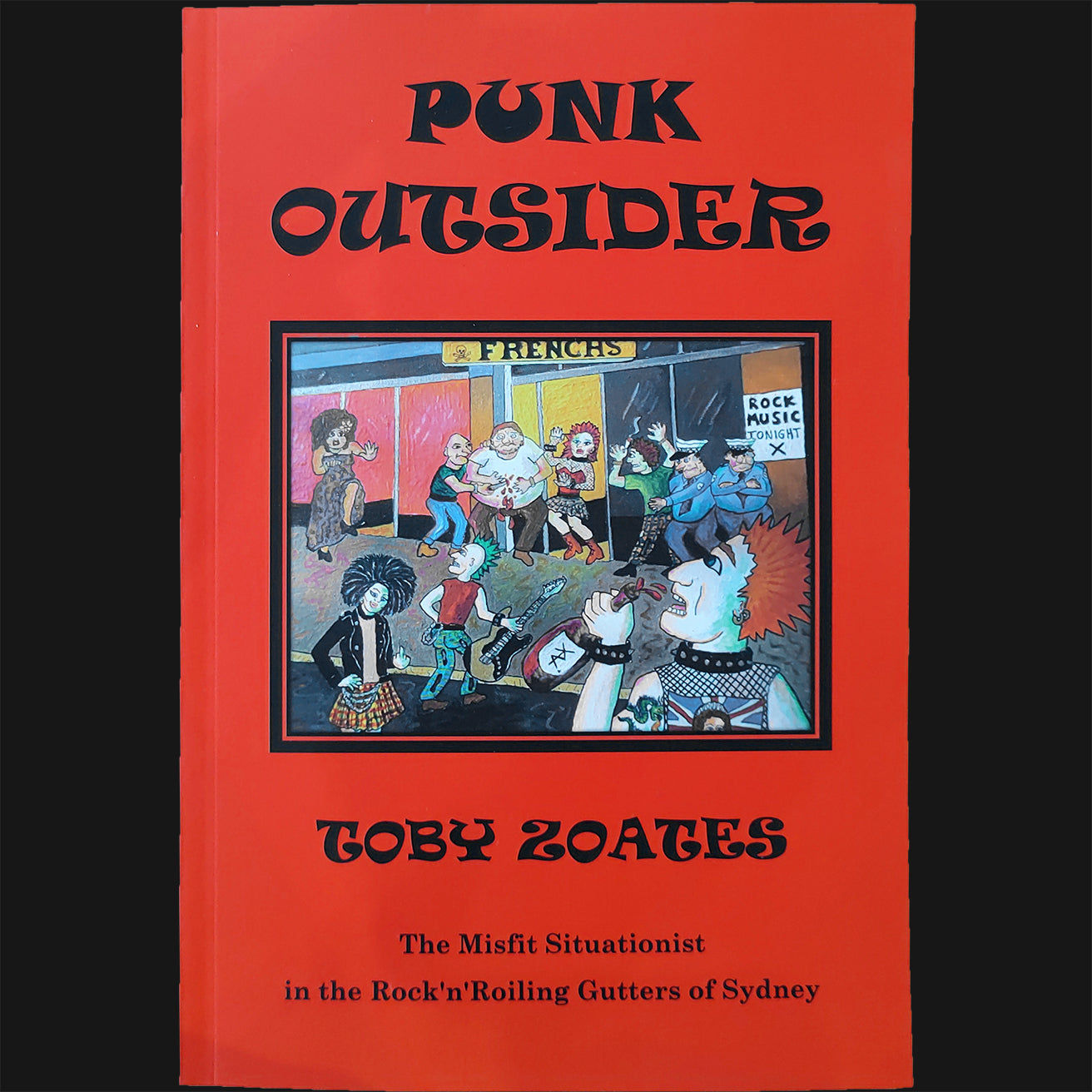 TOBY ZOATES - "PUNK OUTSIDER" BOOK