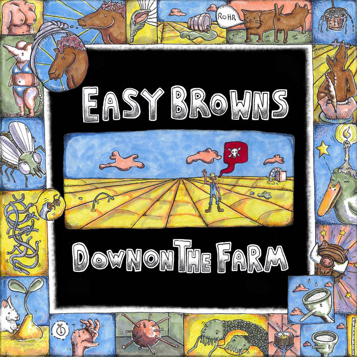 EASY BROWNS - "DOWN ON THE FARM" LP