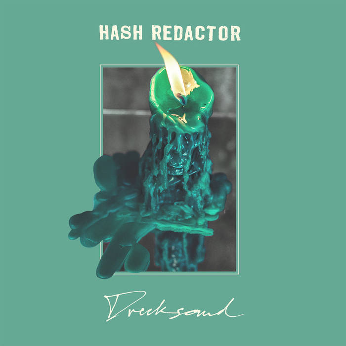 HASH REDACTOR - DREKSOUND LP