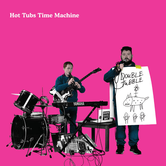 HOT TUBS TIME MACHINE - "DOUBLE TUBBLE" LP