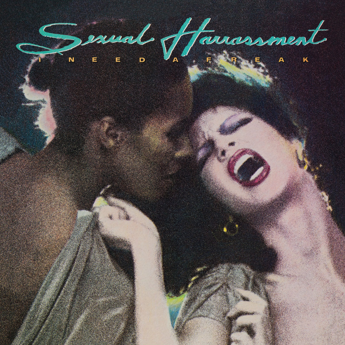 SEXUAL HARRASSMENT - "I NEED A FREAK" 2xLP