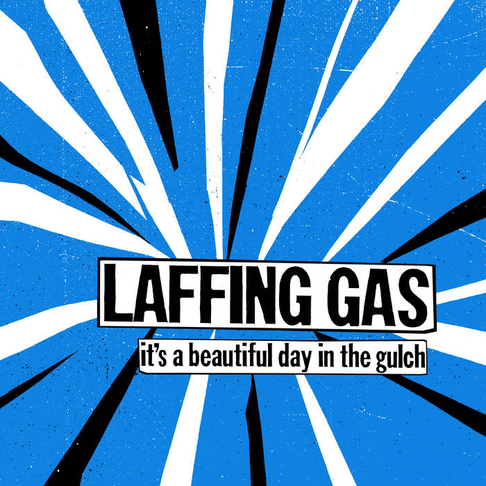 LAFFING GAS - IT'S A BEAUTIFUL DAY IN THE GULCH LP