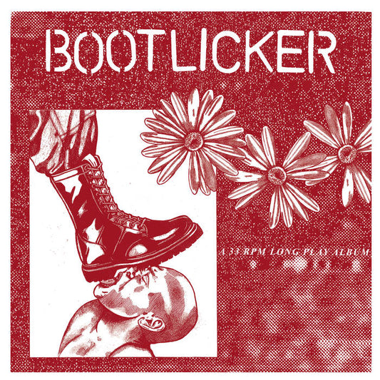 BOOTLICKER - "BOOTLICKER" LP