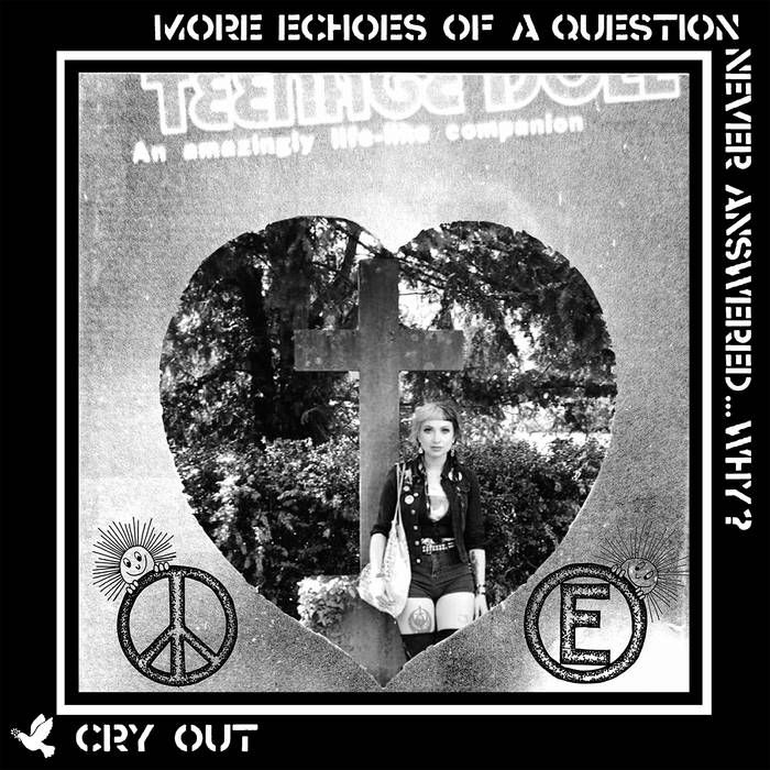 CRY OUT - "MORE ECHOES OF A QUESTION NEVER ANSWERED... WHY?" 12"