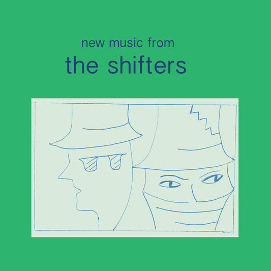 THE SHIFTERS - "LEFT BEREFT" 7"
