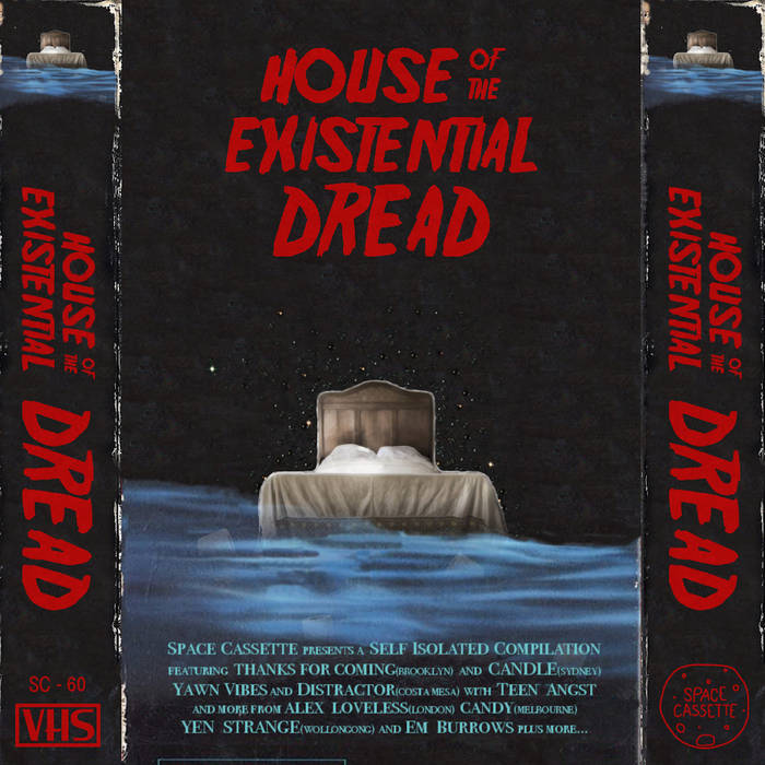 V/A - "HOUSE OF THE EXISTENTIAL DREAD” CS