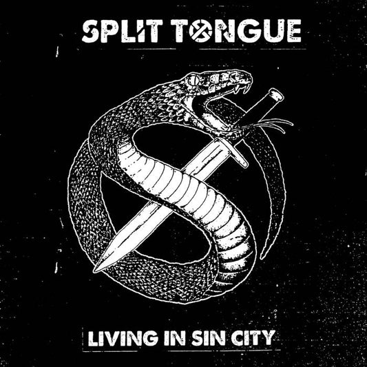 SPLIT TONGUE - "LIVING IN SIN CITY" 7"