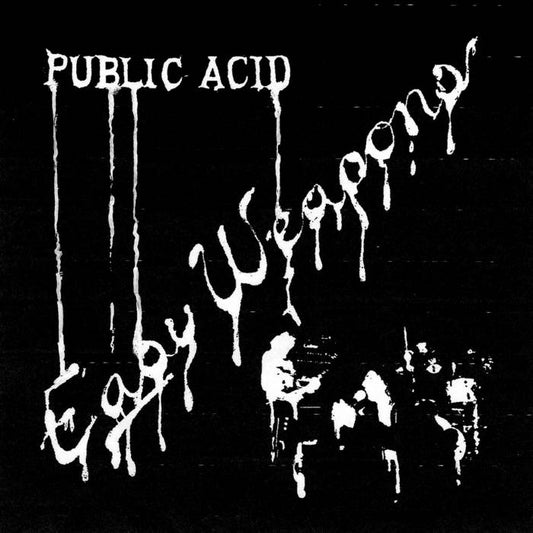 PUBLIC ACID - "EASY WEAPONS" LP
