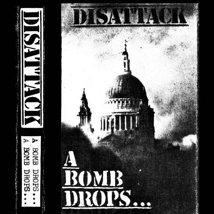 DISATTACK - "A BOMB DROPS..." LP