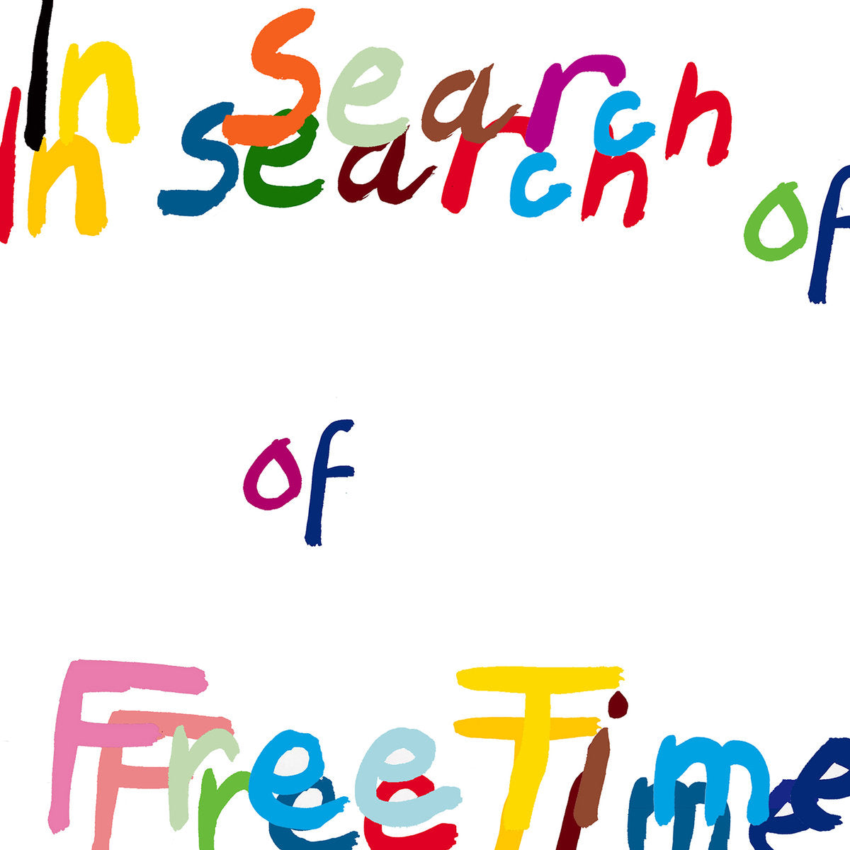 FREE TIME - "IN SEARCH OF FREE TIME" LP