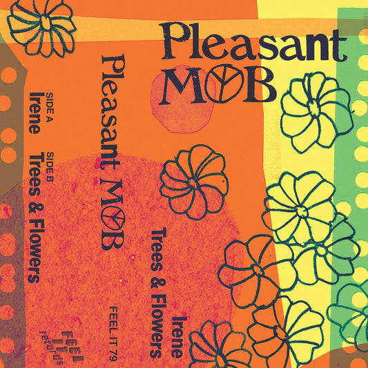 PLEASANT MOB - "IRENE / TREES & FLOWERS" CS